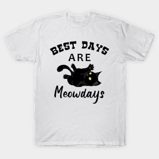 Best Days Are Meow day T-Shirt